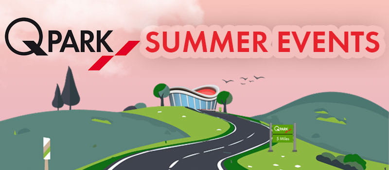 Q-Park Summer Events Parking